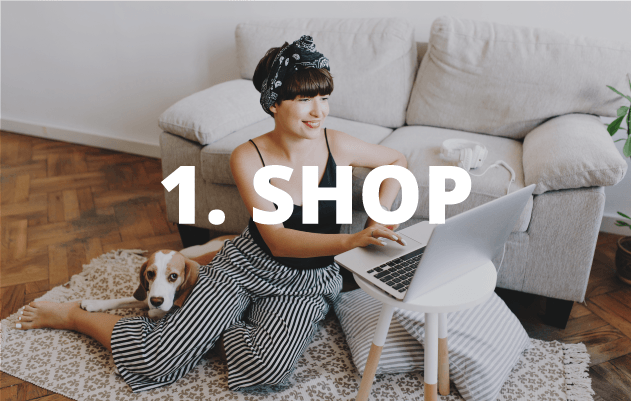 Step 1 - SHOP YOUR FAVOURITE BRAND=